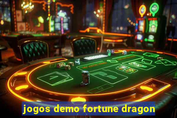 jogos demo fortune dragon